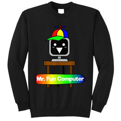 S.P.R.U.N.K.I Mr Fun Computer Tall Sweatshirt