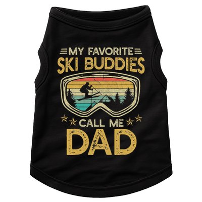 Skiing My Favorite Ski Buddies Call Me Dad Doggie Tank