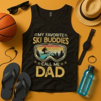 Skiing My Favorite Ski Buddies Call Me Dad Tank Top