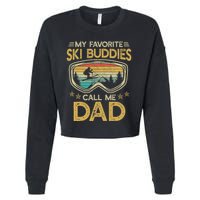 Skiing My Favorite Ski Buddies Call Me Dad Cropped Pullover Crew