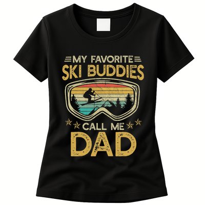 Skiing My Favorite Ski Buddies Call Me Dad Womens T-Shirt
