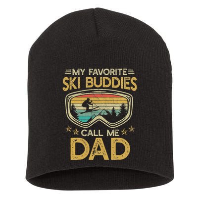 Skiing My Favorite Ski Buddies Call Me Dad Short Acrylic Beanie