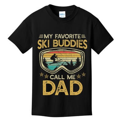 Skiing My Favorite Ski Buddies Call Me Dad Kids T-Shirt