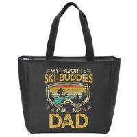 Skiing My Favorite Ski Buddies Call Me Dad Zip Tote Bag