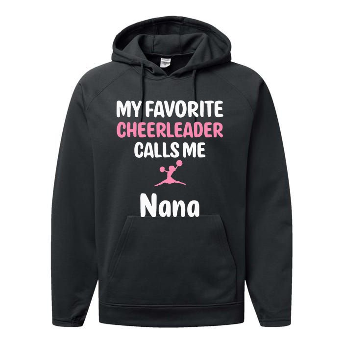 Supportive My Favorite Cheerleader Calls Me Nana Performance Fleece Hoodie