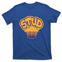 Stud Muffin Funny Handsome Good Looking Saying Slogan Gift T-Shirt