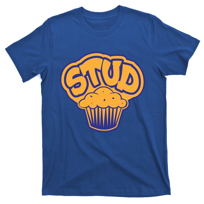 Stud Muffin Funny Handsome Good Looking Saying Slogan Gift T-Shirt