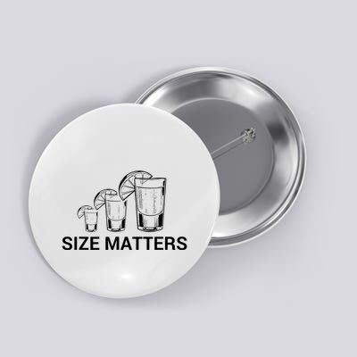 Size Matters Funny Salt Lime Tacos Tequila Button