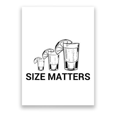 Size Matters Funny Salt Lime Tacos Tequila Poster