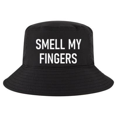 Smell My Fingers Funny Jokes Sarcastic Cool Comfort Performance Bucket Hat