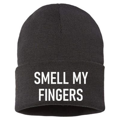 Smell My Fingers Funny Jokes Sarcastic Sustainable Knit Beanie