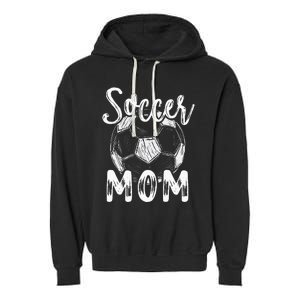 Soccer Mom For Women Family Matching Team Player Soccer Ball Garment-Dyed Fleece Hoodie