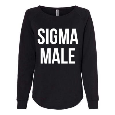 Sigma Male Grindset Meme Gift Womens California Wash Sweatshirt