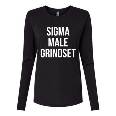 Sigma Male Grindset Mindset Gift Womens Cotton Relaxed Long Sleeve T-Shirt