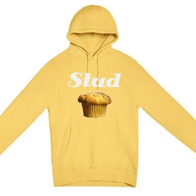 Stud Muffin Great Gift Premium Pullover Hoodie