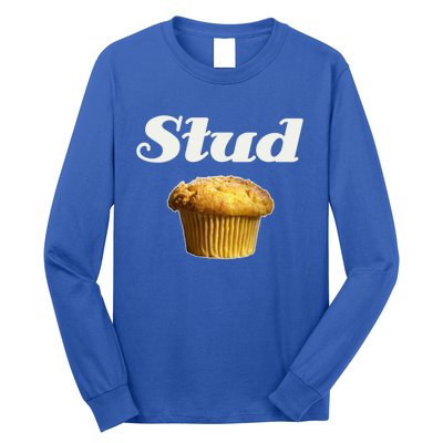 Stud Muffin Great Gift Long Sleeve Shirt