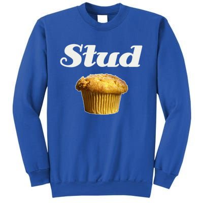 Stud Muffin Great Gift Sweatshirt