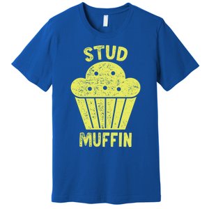 Stud Muffin Gift Premium T-Shirt