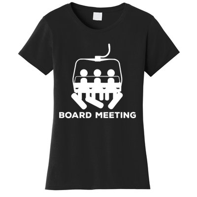 Snowboard Meeting Gift Idea Snowboarding Vacation Skiing Women's T-Shirt