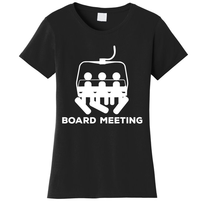 Snowboard Meeting Gift Idea Snowboarding Vacation Skiing Women's T-Shirt