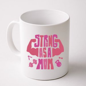 Strong Mom Gym Mother Mother's Day Mommy Fitness Gift Coffee Mug