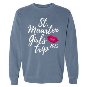 St. Maarten Girl S Trip 2025 Saint Martin Fun Matching Group Garment-Dyed Sweatshirt