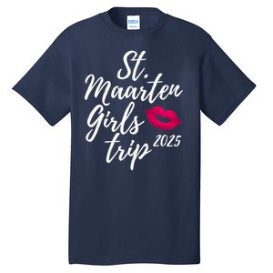 St. Maarten Girl S Trip 2025 Saint Martin Fun Matching Group Tall T-Shirt