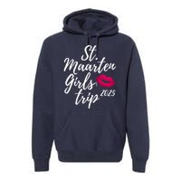 St. Maarten Girl S Trip 2025 Saint Martin Fun Matching Group Premium Hoodie