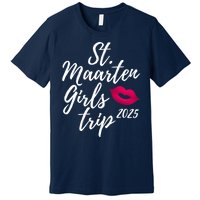 St. Maarten Girl S Trip 2025 Saint Martin Fun Matching Group Premium T-Shirt