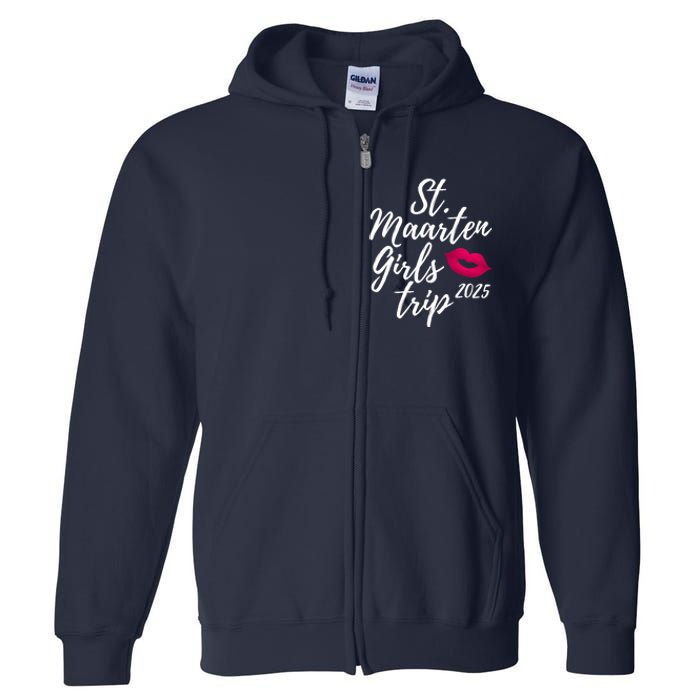 St. Maarten Girl S Trip 2025 Saint Martin Fun Matching Group Full Zip Hoodie