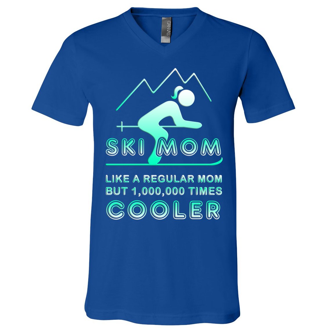Ski Mom Gift Funny Ski Great Gift Ski Merch Skiing Gift V-Neck T-Shirt