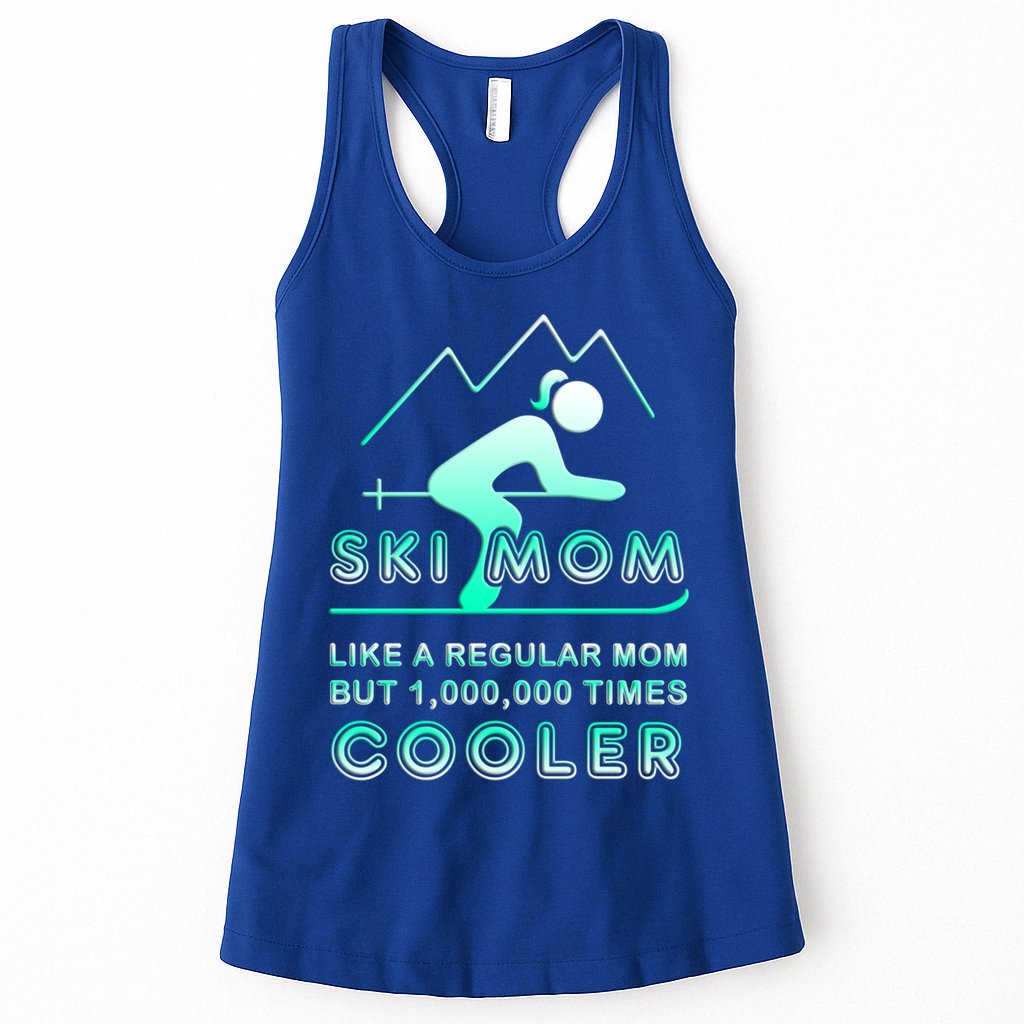 Ski Mom Gift Funny Ski Great Gift Ski Merch Skiing Gift Womens Tank Top