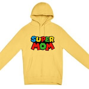 Super Mom Gamer Mothers Day Design Premium Pullover Hoodie