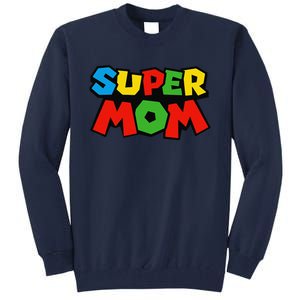 Super Mom Gamer Mothers Day Design Tall Sweatshirt