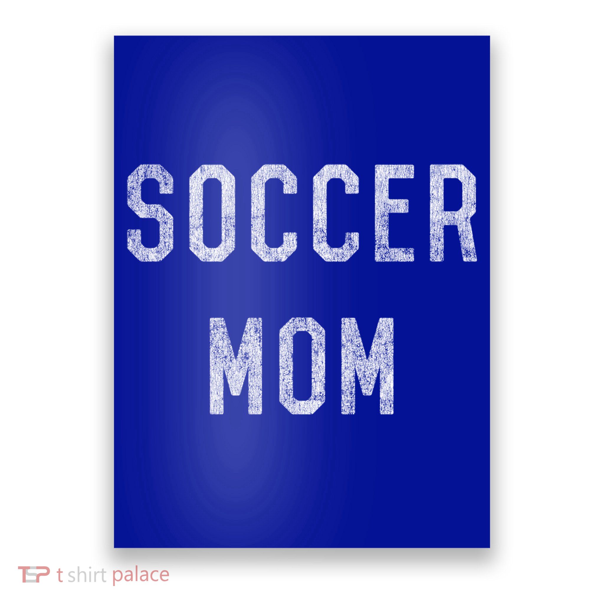 Soccer Mom Gift Poster