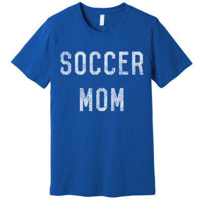 Soccer Mom Gift Premium T-Shirt