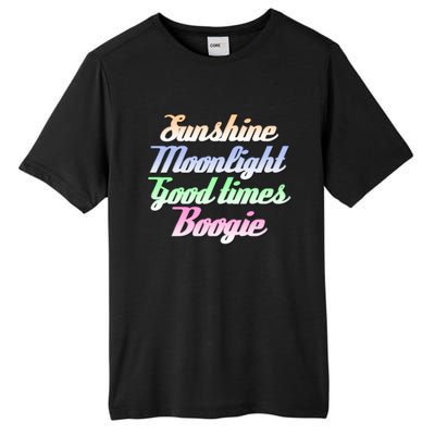 Sunshine. Moonlight. Good Times. Boogie Tall Fusion ChromaSoft Performance T-Shirt