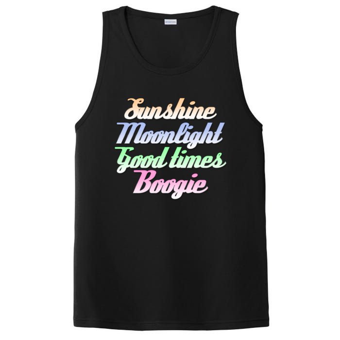 Sunshine. Moonlight. Good Times. Boogie PosiCharge Competitor Tank