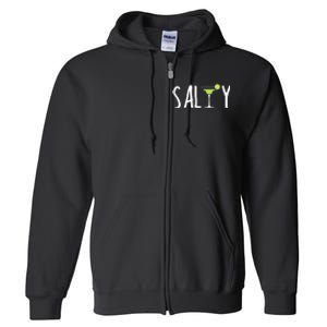 Salty Margarita Glass Beach Lover For Margarita Lovers Full Zip Hoodie