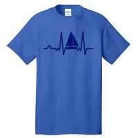 Sailing Meaningful Gift Boat Heartbeat Sailer Ship Meaningful Gift Boating Gift Tall T-Shirt