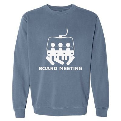 Snowboard Meeting Gift Snowboarding funny Vacation Skiing Garment-Dyed Sweatshirt