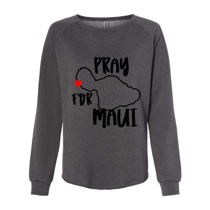 Support Maui Gift Pray For Maui Hawaii Strong Womens California Wash Sweatshirt