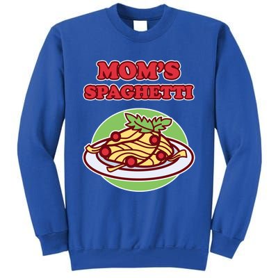 Spaghetti Meaningful Gift And Cool Gift Mom's Spaghetti Meaningful Gift Tall Sweatshirt