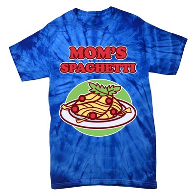 Spaghetti Meaningful Gift And Cool Gift Mom's Spaghetti Meaningful Gift Tie-Dye T-Shirt