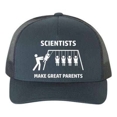 Scientists Make Great Parents Physicians Maths Physics Science Yupoong Adult 5-Panel Trucker Hat