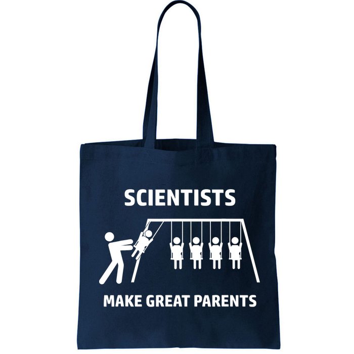 Scientists Make Great Parents Physicians Maths Physics Science Bag