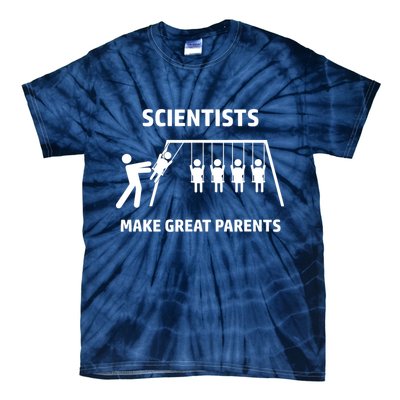 Scientists Make Great Parents Physicians Maths Physics Science Tie-Dye T-Shirt
