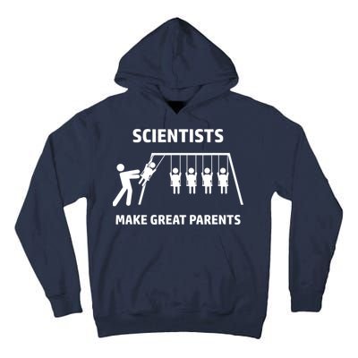 Scientists Make Great Parents Physicians Maths Physics Science Tall Hoodie