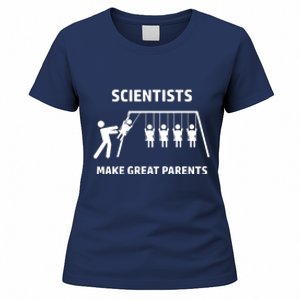 Scientists Make Great Parents Physicians Maths Physics Science Women's T-Shirt