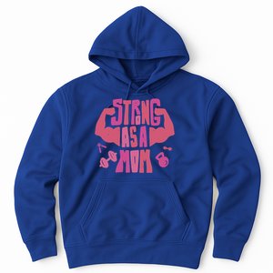 Strong Mom Gym Mother Mother's Day Mommy Fitness Gift Hoodie